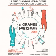 La Grande Fabrique – 18-19 août 2018